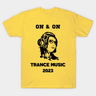 On & On.Trance Music 2023.Black T-Shirt